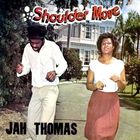 Jah Thomas - Shoulder Move (Vinyl)
