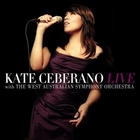 Kate Ceberano - Live With The West Australian Symphony Orchestra