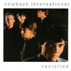 Cowboys International - Revisited (Remastered 2003)