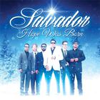 salvador - Hope Was Born