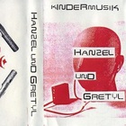 Hanzel Und Gretyl - Kindermusik