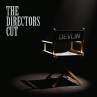Devlin - The Director's Cut