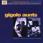 Gigolo Aunts - Minor Chords And Major Themes