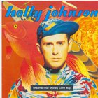 Holly Johnson - Dreams That Money Can't Buy (Remastered 2011) CD1