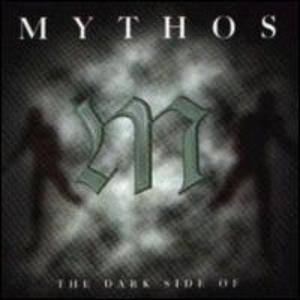 The Dark Side Of Mythos