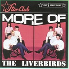 The Liverbirds - More Of The Liverbirds (Reissued 1994)