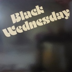 Black Wednesday - Black Wednesday (Vinyl)