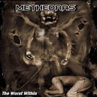 Methedras - The Worst Within
