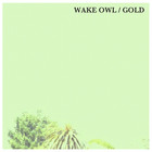 Wake Owl - Gold (CDS)