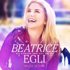 Beatrice Egli - Bis Hierher Und Viel Weiter (Deluxe Edition)