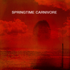 Springtime Carnivore