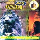 Roy Shirley - Black Lion Negus Rastafari