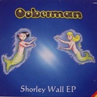 Ooberman - Shorley Wall (EP)