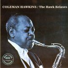 Coleman Hawkins - The Hawk Relaxes (Vinyl)
