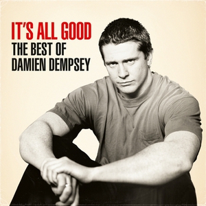 It's All Good: The Best Of Damien Dempsey CD2