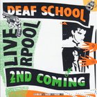 Deaf School - 2Nd Coming (Live)