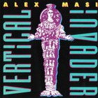 Alex Masi - Vertical Invader