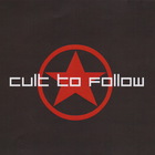 Cult To Follow - Cult To Follow