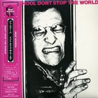 Deaf School - Don't Stop The World (Remastered 2006)