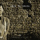 Freedom To Glide - Sick To Death (EP)