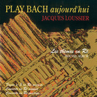Jacques Loussier - Play Bach  Aujourd'hui - Les Themes En Re