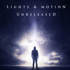 Lights & Motion - Unreleased