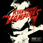 Ryan Adams - Vampires (EP)