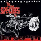 The Spectres - Blood Sweat & Nitro