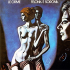 Le Orme - Felona E Sorona (Vinyl)