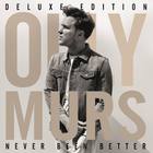 Never Been Better (Deluxe Edition)