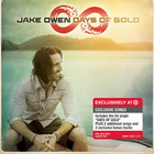 Jake Owen - Days Of Gold (Target Deluxe Edition)