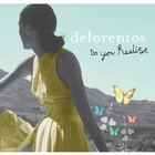 Delorentos - Do You Realise (EP)