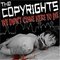 The Copyrights - We Didn't Come Here To Die