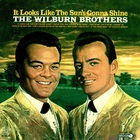 The Wilburn Brothers - It Looks Like The Sun's Gonna Shine (Vinyl)