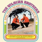 The Wilburn Brothers - Sing Your Heart Out Country Boy (Vinyl)