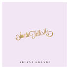 Ariana Grande - Santa Tell Me (CDS)