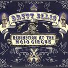 Redemption At The Mojo Circus