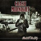 Crash Midnight - Lost In The City