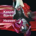 Kasper Bjorke - Heaven (MCD)