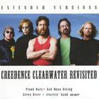 Creedence Clearwater Revisited - Extended Versions (Live)