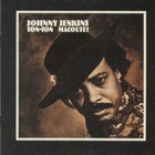 Johnny Jenkins - Ton-Ton Macoute! (Remastered 1997)