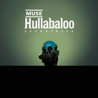 Muse - Hullabaloo Soundtrack (Japanese Limited Edition) (Reissued 2008) CD1