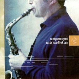 Plays The Music Of Frank Zappa