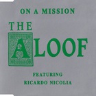 The Aloof - On A Mission (MCD)