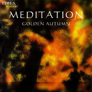 The Meditation Collection: Golden Autumn