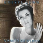 Cheryl Gunn - Vanity Of Venus