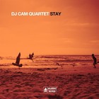 Dj Cam Quartet - Stay