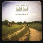Dusty Road To Beulah Land