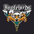 Inglebirds - Big Bad Birds CD1