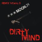 Moon.74 - Dirty Mind (Remix Vol. 3)
